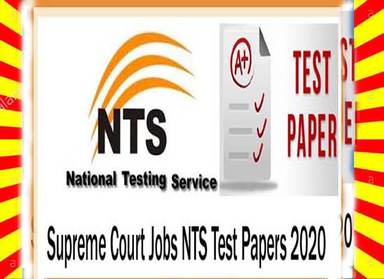 Supreme Court Jobs NTS Written Test Syllabus Sample Papers 2020
