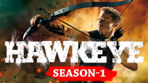 Read more about the article Hawkeye Season 1 All Episode Watch Now