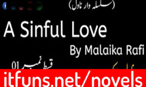 Read more about the article A Sinful Love by Malaika Rafi Urdu Novel Episode 01