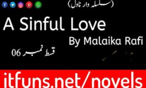 Read more about the article A Sinful Love by Malaika Rafi Urdu Novel Episode 06