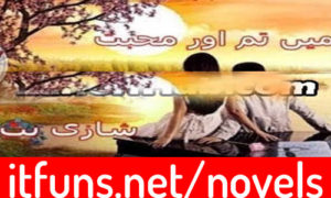 Read more about the article Mein Tum Aur Mohabbat By Shazi Butt Complete Novel